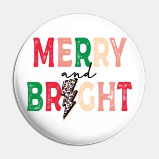 Merry and Bright christmas Pin