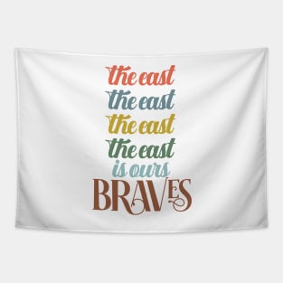 The East Is Ours Braves Tapestry