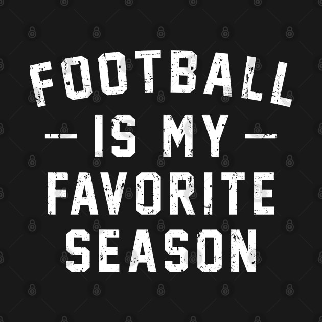 Football Is My Favorite Season Vintage Distressed by HeroGifts