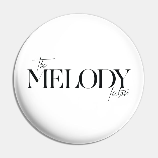 The Melody Factor Pin by TheXFactor