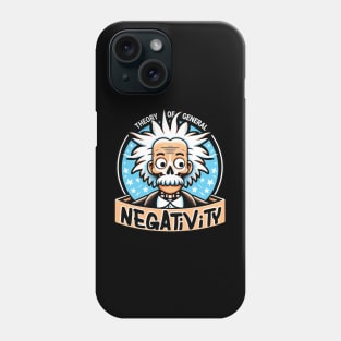 Theory of General Negativity Einstein Funny Phone Case