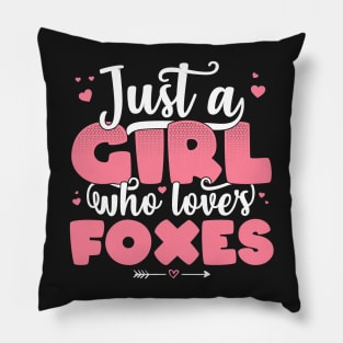 Just A Girl Who Loves Foxes - Cute Fox lover gift graphic Pillow