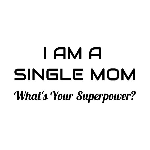 I Am A Single Mom by Jitesh Kundra