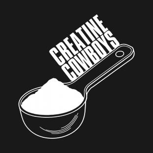 Cocaine Cowboys Creatine Monohydrate Workout Gear T-Shirt