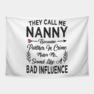 mothers day they call me nanny mothers day Tapestry