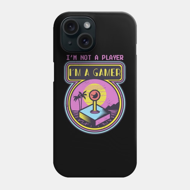 Im not a player im a gamer Phone Case by JayD World