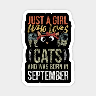 Just A Girl Who Loves Cats And Was Born In September Birthday Magnet