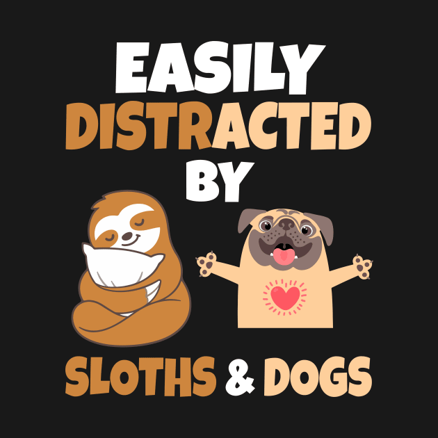 Easily Distracted by Sloths and Dogs by Work Memes