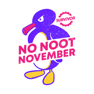 No Nut November - Survivor (noot noot motherfuckers) T-Shirt