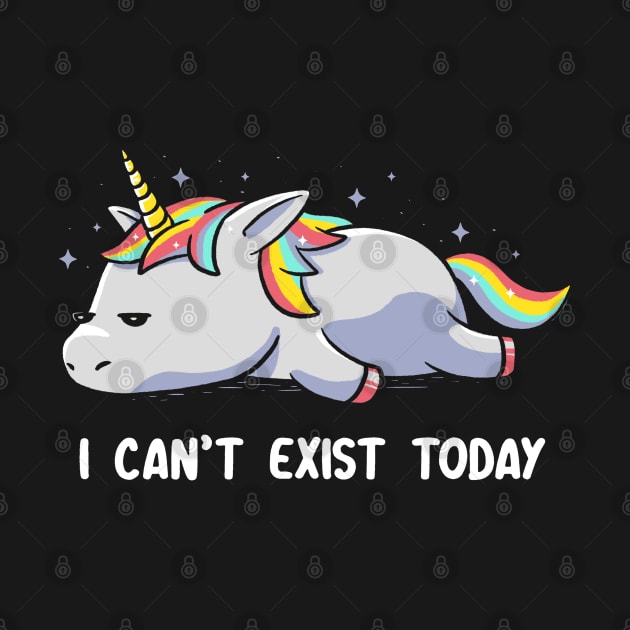 I Can't Exist Today Unicorn by eduely