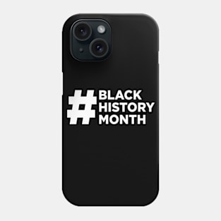 Black History Month Phone Case