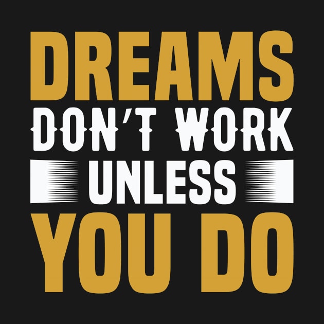 Motivation - Dreams Don't Work by NoPlanB