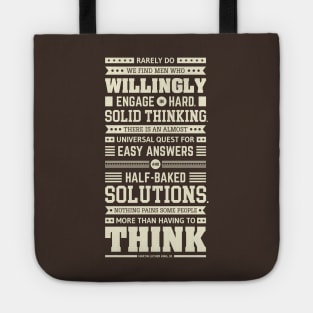 Lab No. 4 Rarely Do We Find Martin Luther King, Jr. Inspirational Quote Tote