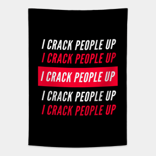 I Crack People Up Funny Chiropractor Spine adjust Therapist Tapestry