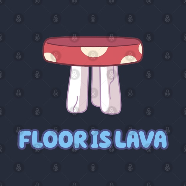 Floor Is Lava by sikecilbandel