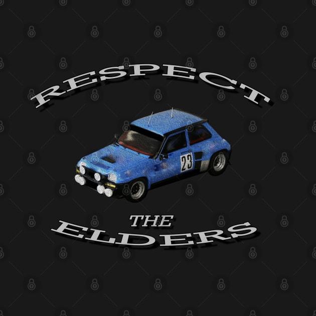 Renault 5 Turbo 'Respect The Elders' by CarEnthusast