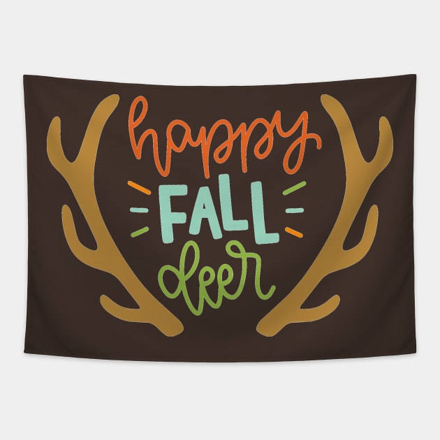 Happy Fall Deer Tapestry by JakeRhodes