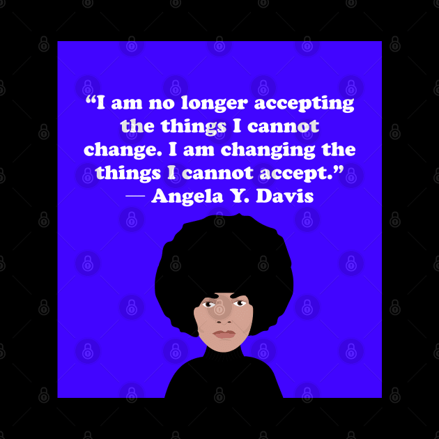 Angela Davis Quote by lodesignshop