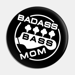 Badass bassist mom Pin