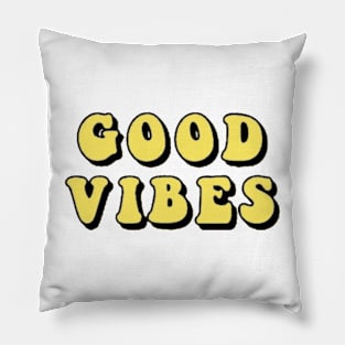 Good Vibes Pillow