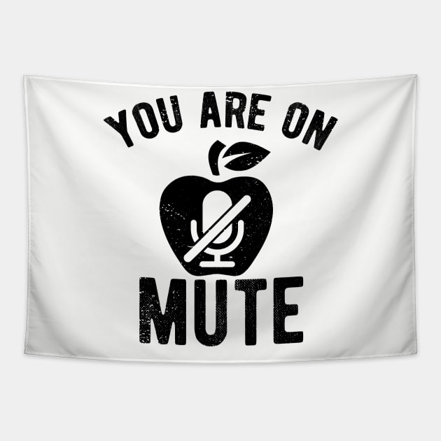 You Are On Mute youre on mute vintage Tapestry by Gaming champion