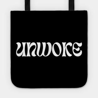 Unwoke Tote