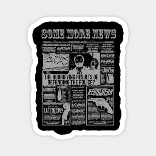 SOME MORE NEWS - NEWSPAPER Magnet