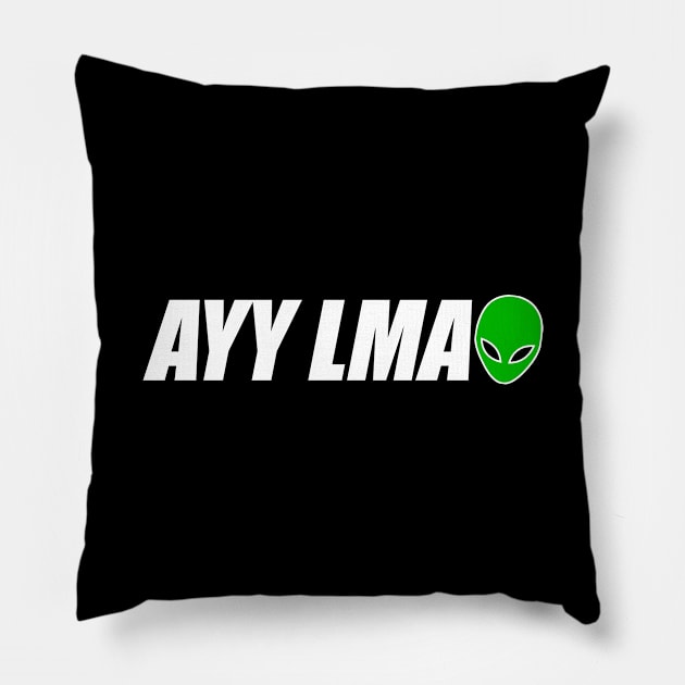 AYY LMAO Alien Meme - White Text Pillow by bpcreate