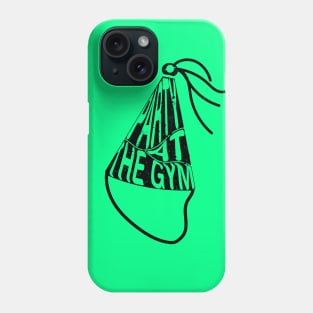 Party at The GYM Phone Case