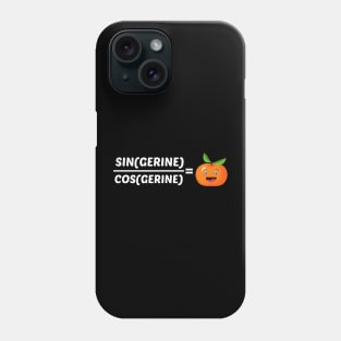 Tan(gerine) - Cute Math Pun Phone Case