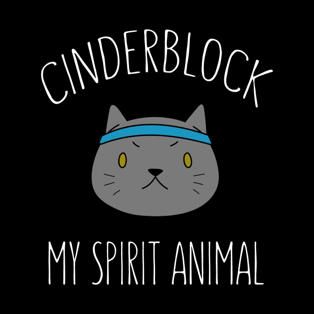 Cinderblock the Cat My Spirit Animal by The Shirt Genie