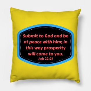 Bible Verse Job 22:21 Pillow