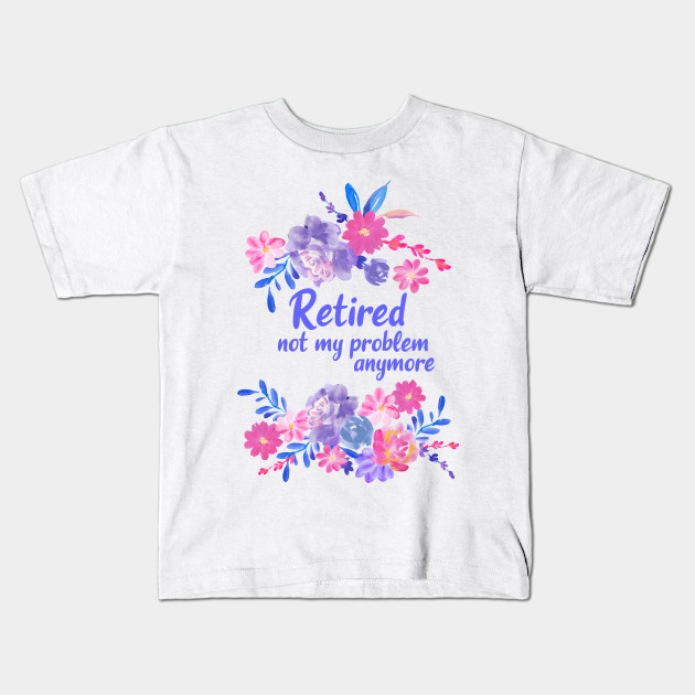 retirement t shirt sayings