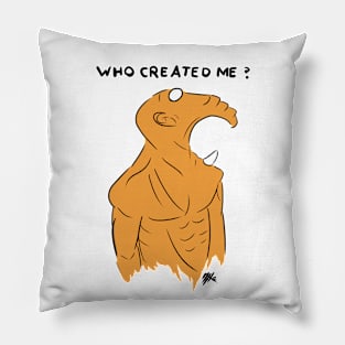 Strange Creatures - Who created me? Pillow