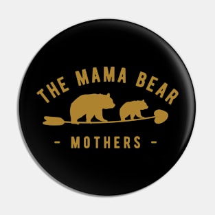 The mama bear mothers Pin