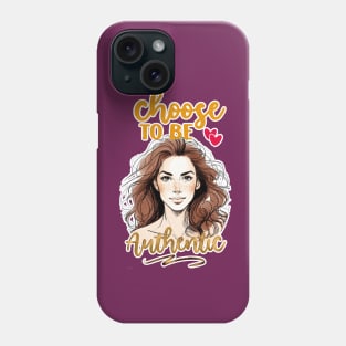 Choose To Be Authentic- Gold Phone Case