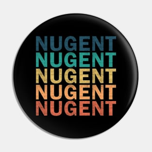 Nugent Name T Shirt - Nugent Vintage Retro Name Gift Item Tee Pin