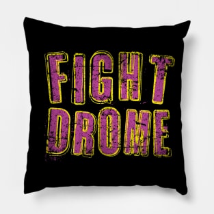 Fight Drome Pillow