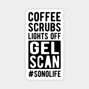 Sonographer - Coffee scrubs lights off gel Scan #Sonolife Magnet