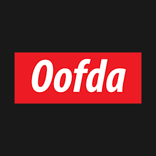 ​'Oofda' Minnesota, USA slang white text on a red background T-Shirt