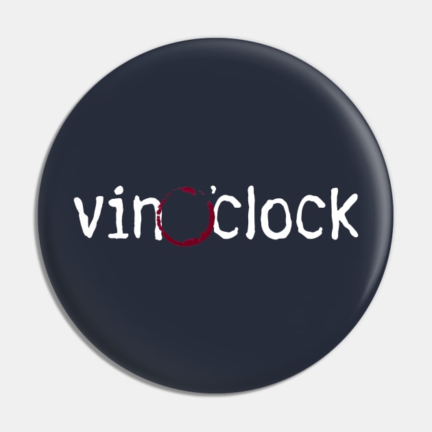 Vin o'Clock Pin by blueshift