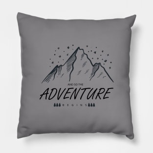 and so the adventure begins Pillow