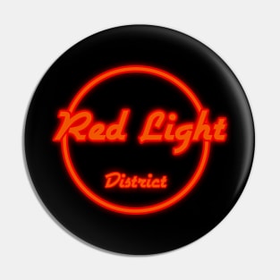 Red Light District Pin