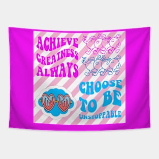 ACHIEVE GREATNESS ALWAYS Tapestry