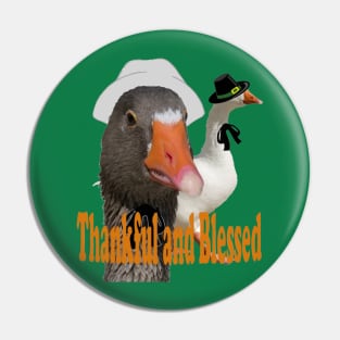Thankful and Blessed Thanksgiving Pilgrim Ducks In Costume Pin
