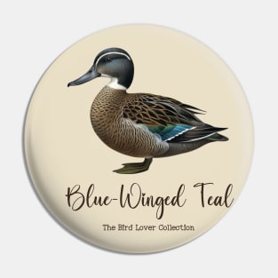 Blue-Winged Teal - The Bird Lover Collection Pin