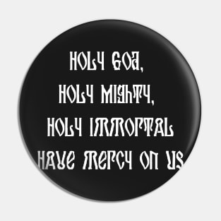 Eastern Orthodox Christian Trisagion Prayer Pin