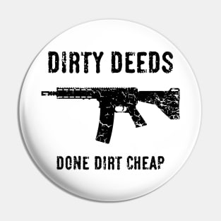 Dirty Deeds Done Dirt Cheap (Heavy Metal / Hard Rock / Black) Pin