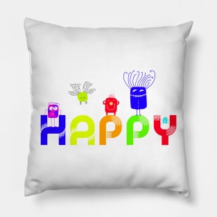 HAPPY Neon Monsters Cute Critters Smiling Positive Attitude Pillow