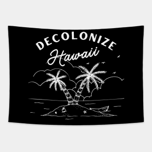 Decolonize Hawaii - Retro Native Hawaii Strong Pride Tapestry